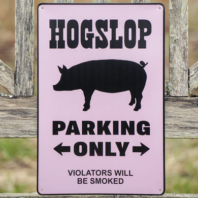 Hogslop Parking Sign.
